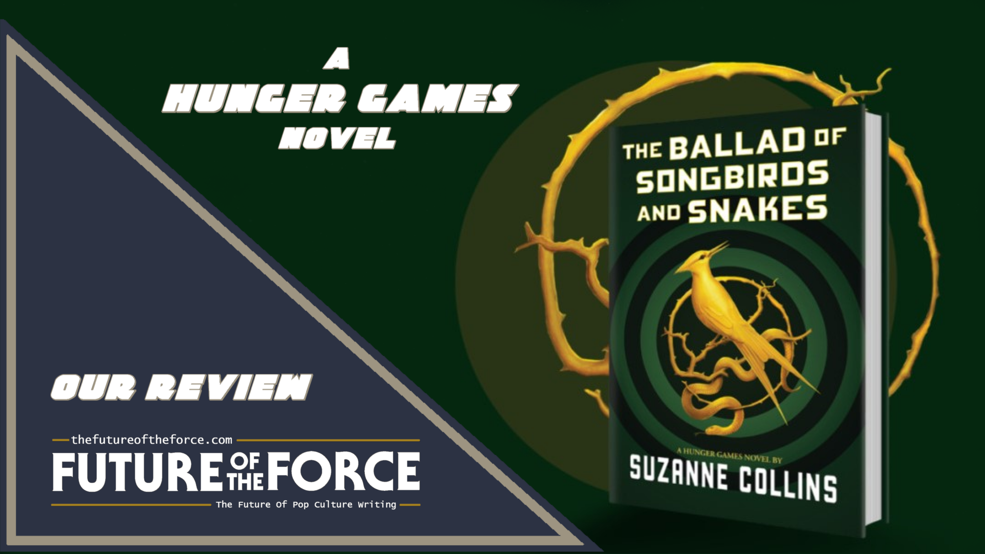 The Ballad of Songbirds and Snakes (A Hunger Games Novel): Movie Tie-In  Edition