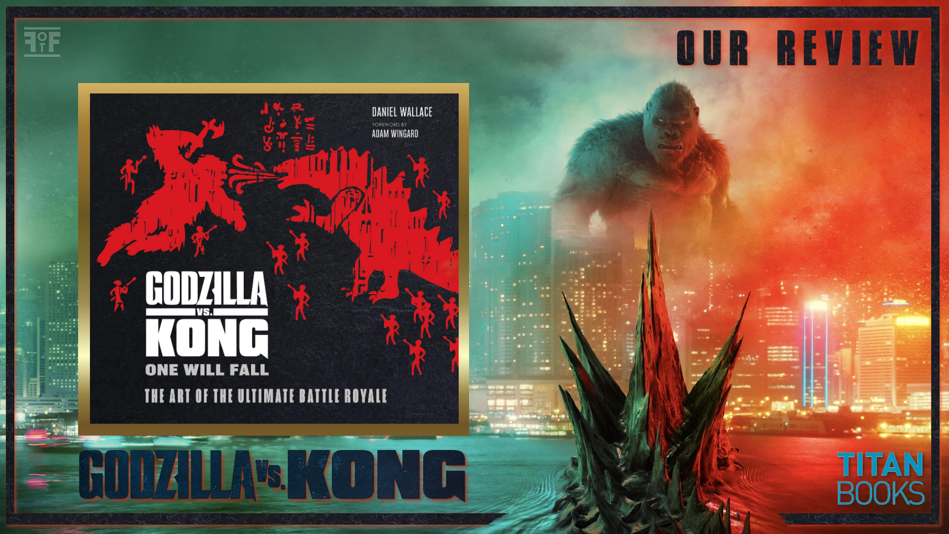 Book Review | Godzilla vs. Kong: The Art of the Ultimate Battle Royale ...
