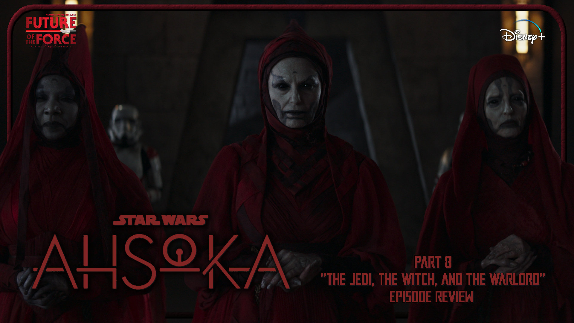 TV Review | Star Wars: Ahsoka Part 8 (The Jedi, The Witch, And The ...
